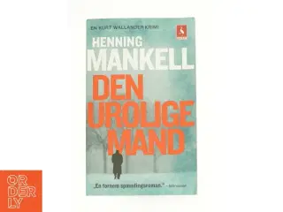 Den urolige mand af Henning Mankell (Bog)