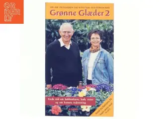 Grønne glæder 2 af Helge Petersen (havekonsulent), Kirsten Vestergaard (Bog)
