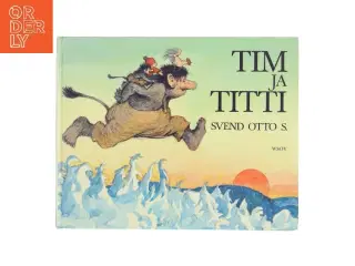 Tim ja Titti af Svend Otto S. (Bog)