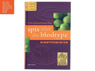 Spis efter din blodtype (Bog)