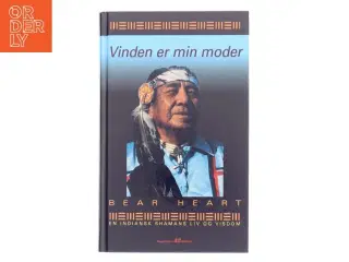 Vinden er min moder af Bear Heart (Bog)