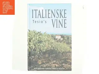 Tesio&#39;s italienske vine (Bog)