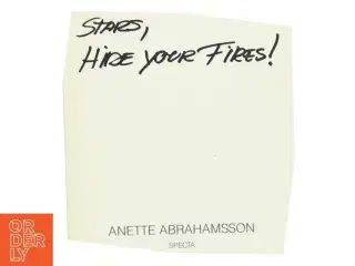 Stars, Hide your Fires!&#39; af Anette Abrahamsson (Digtsamling)