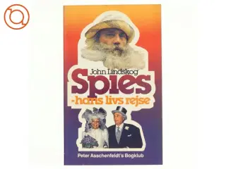 Spies - hans livs rejse af John Lindskog (bog)