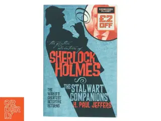 The Further Adventures of Sherlock Holmes: The Stalwart Companions af H. Paul Jeffers (Bog)