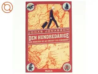 Den hundredårige der kravlede ud af vinduet og forsvandt af Jonas Jonasson (Bog)