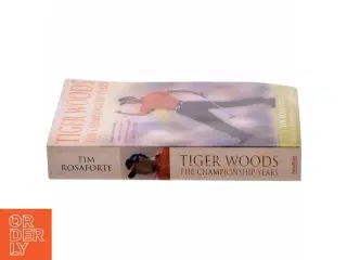 Tiger Woods af Tim Rosaforte (Bog)