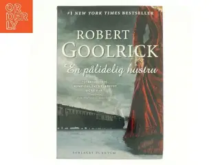 En pålidelig hustru af Robert Goolrick (Bog)