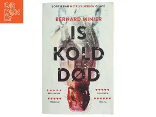 &#39;Iskold Død&#39; af Bernard Minier (bog) fra Lindhardt og Ringhof