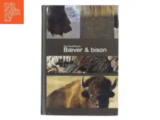 Bæver & bison af Per Kauffmann (Bog)