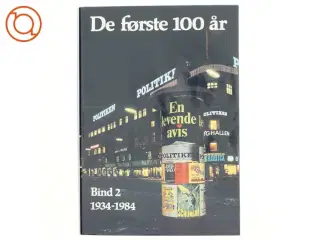 Politiken - de første 100 år - Bind 2 (Bog)