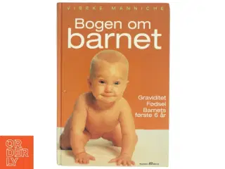 Bogen om barnet af Vibeke Manniche (Bog)