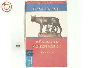 Rmische Geschichte I-V von Cassius Dio (bog)