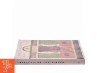 Lykkens Tempel af Else Kai Sass (Bog)