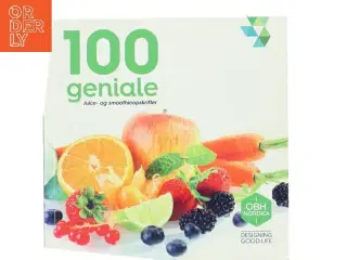 100 geniale juice- og smoothieopskrifter bog fra OBH Nordica (Bog)