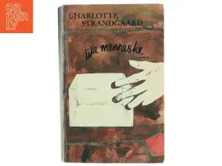 Paperback roman &#39;Lille menneske&#39; af Charlotte Strandgaard