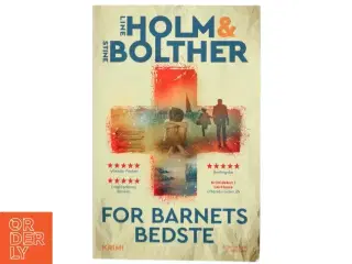 For barnets bedste : krimi af Line Holm (Bog)
