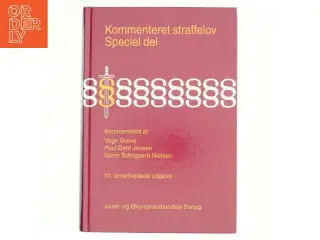 Kommenteret straffelov : Speciel del : lovbekendtgørelse nr. 1062 af 17. november 2011 af Straffeloven af 15. april 1930 med senere ændringe