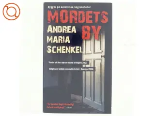 Mordets by af Andrea Maria Schenkel (Bog)