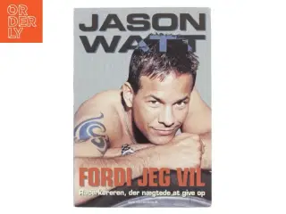 Fordi jeg vil af Jason Watt (Bog)