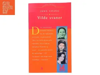 Vilde Svaner: Tre Dotre Af Kina af Jung Chang (Bog)