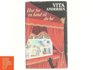 Hva'for en hånd vil du ha' af Vita Andersen (bog)