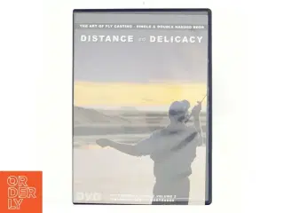 Distance & delicacy