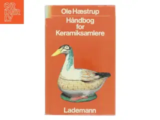 Håndbog for Keramiksamlere af Ole Hæstrup (Bog)