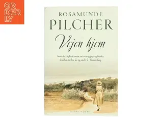Vejen hjem af Rosamunde Pilcher (Bog)