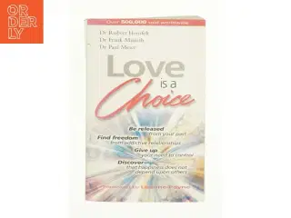 Love Is a Choice af Robert Hemfelt (Bog)