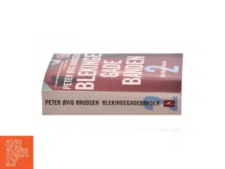 Blekingegadebanden. Bind 2 af Peter Øvig Knudsen (Bog)