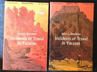 John L. Stephens: Incidents of Travel in Yucatan