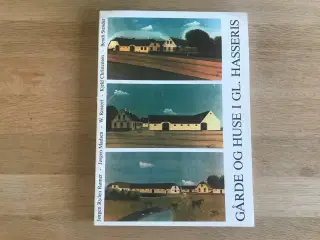 Gårde og Huse i Gl. Hasseris