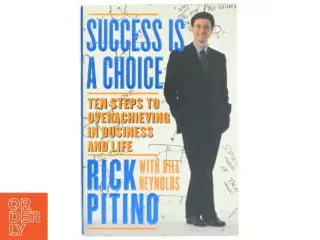 Success is a Choice af Rick Pitino, Bill Reynolds (Bog)