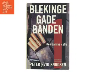 Blekingegadebanden. 1 af Peter Øvig Knudsen (Bog)