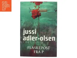 Flaskepost Fra P af Adler-Olsen, Jussi (Bog)
