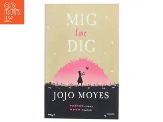 Mig før dig af Jojo Moyes (Bog)