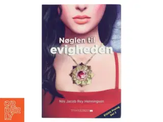 Nøglen til evigheden af Nils Jacob Rey Henningsen (Bog)
