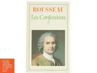 Les Confessions 2 af Jean-Jacques Rousseau (Bog)