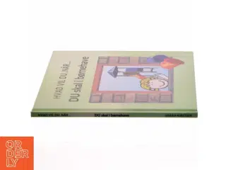 Hvad vil du, når Du skal i børnehave - af Sarah Kirstein (bog)