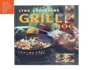 Lynn Andersens grill bog af Lynn Andersen (f. 1945) (Bog)