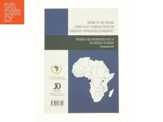 Report of the African Commission&#39;s Working Group on Indigenous Populations / Communities: Research and Information Visit to the Republic of Gabon,