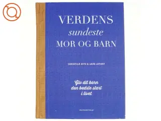 Verdens sundeste mor og barn af Christian Bitz (Bog)