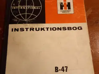 Instruktionsbog IH International Harvester B-47