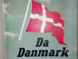 Da Danmark kaldte. 