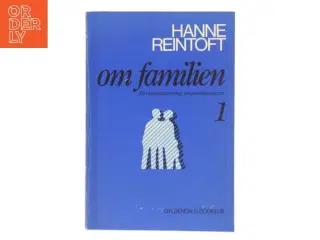 Om familien af Hanne Reintoft (Bog)