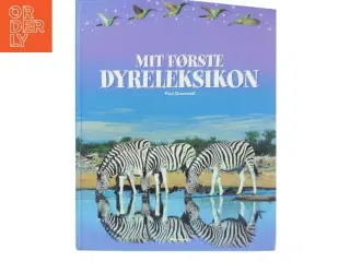 Mit første dyreleksikon af Paul Dowswell (Bog)
