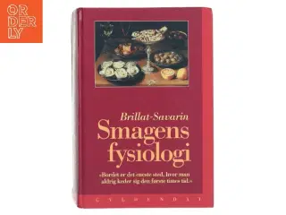 Smagens fysiologi af Jean-Anthelme Brillat-Savarin (Bog)