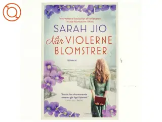 Når violerne blomstrer : roman af Sarah Jio (Bog)