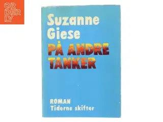 På andre tanker af Suzanne Giese (Bog)